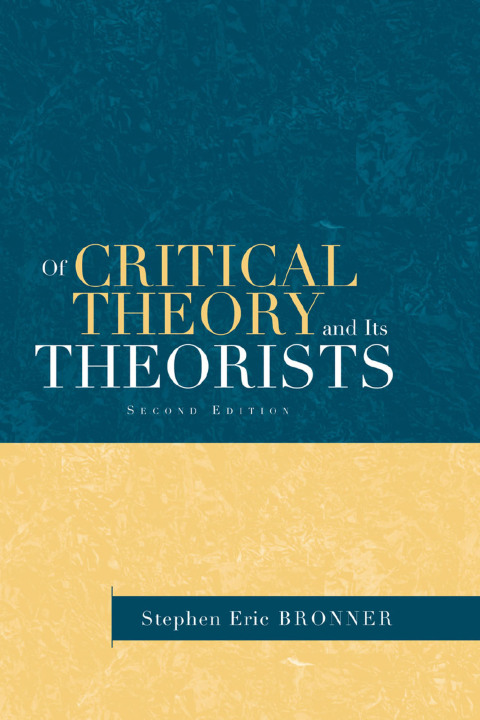 Cover image for book Of Critical Theory and Its Theorists