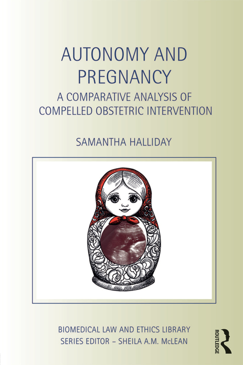 Cover image for book Autonomy and Pregnancy
