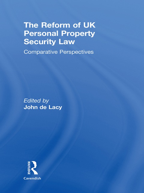 Cover image for book The Reform of UK Personal Property Security Law
