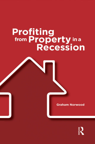 Profiting from Property in a Recession