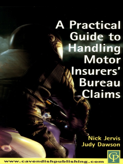 Cover image for book Practical Guide to Handling Motor Insurers' Bureau Claims