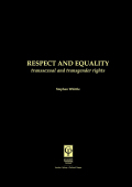Respect and Equality: Transsexual and Transgender Rights - Whittle, Stephen