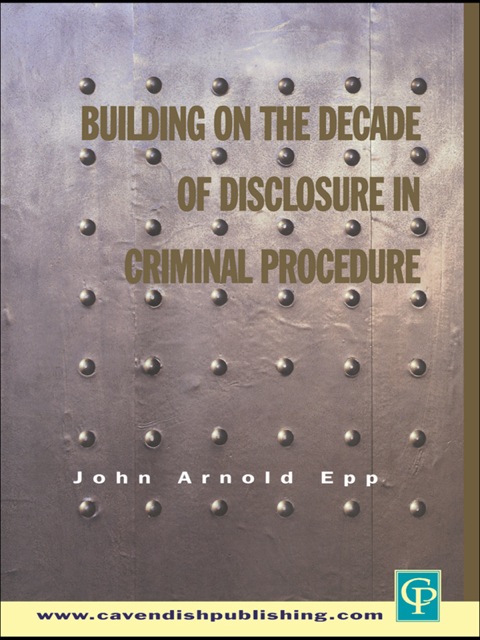 Cover image for book Building on The Decade of Disclosure In Criminal Procedure