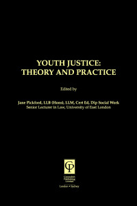 Cover image: Youth Justice: Theory & Practice 1st edition 9781859415344