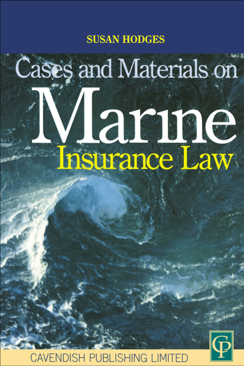Cover image for book Cases and Materials on Marine Insurance Law