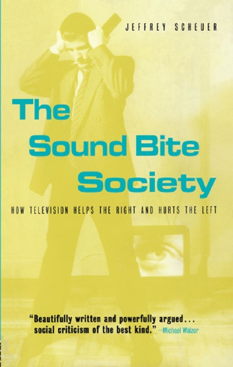 Cover image for book The Sound Bite Society