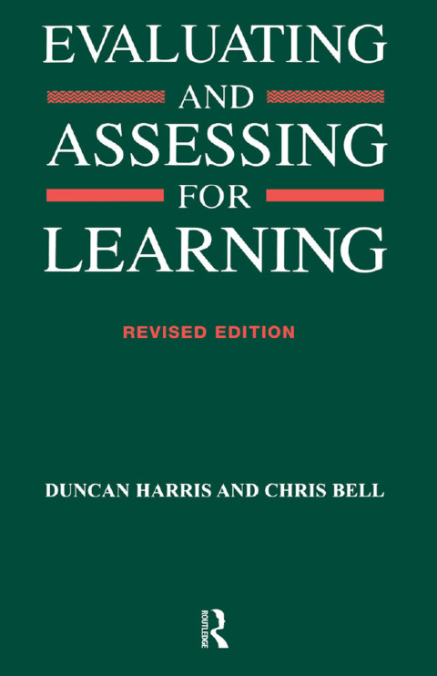 Evaluating and Assessing for Learning 