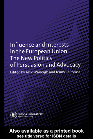 Influence and Interests in the European Union