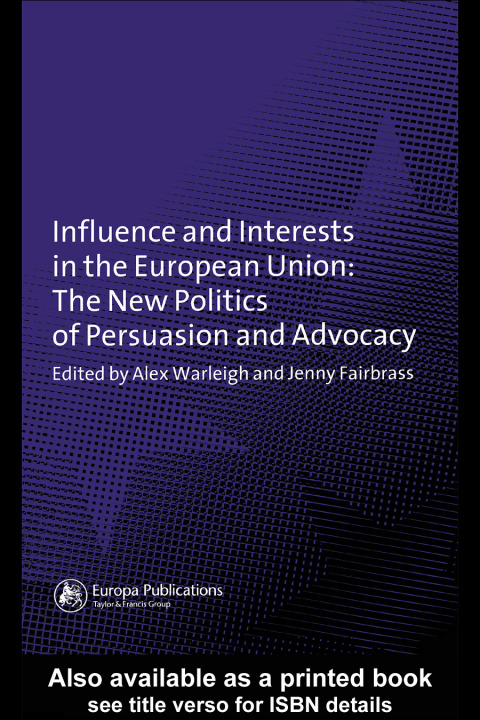 Cover image for book Influence and Interests in the European Union