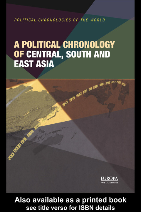 Cover image for book A Political Chronology of Central, South and East Asia