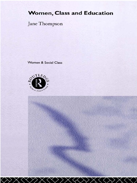 Cover image for book Women, Class And Education