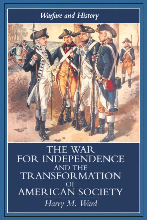 Cover image for book The War for Independence and the Transformation of American Society