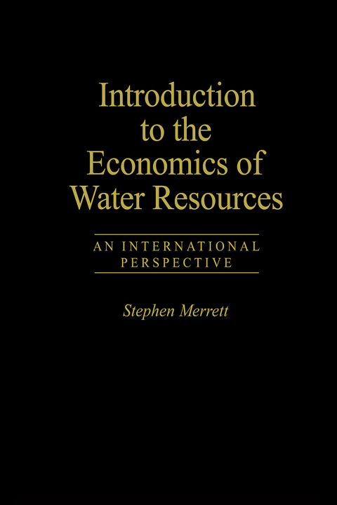 Cover image for book Introduction To The Economics Of Water Resources