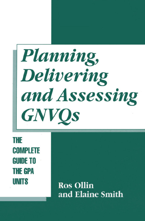 Cover image for book Planning, Delivering and Assessing GNVQs