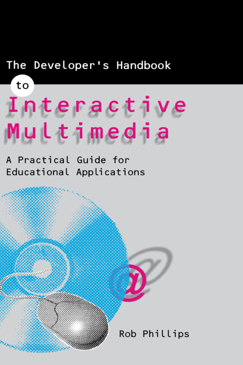 Cover image for book The Developer's Handbook of Interactive Multimedia