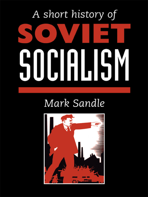 Cover image for book A Short History Of Soviet Socialism
