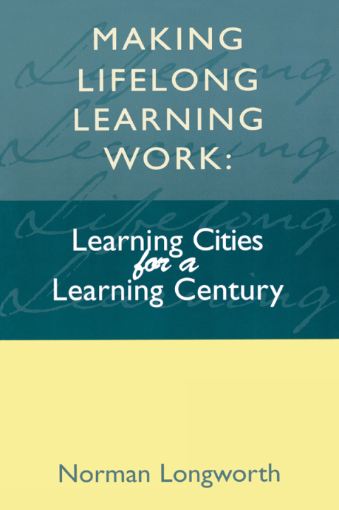 Cover image for book Making Lifelong Learning Work
