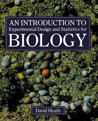 An Introduction To Experimental Design And Statistics For Biology