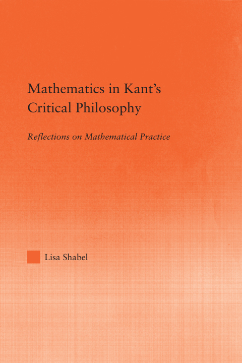Cover image for book Mathematics in Kant's Critical Philosophy