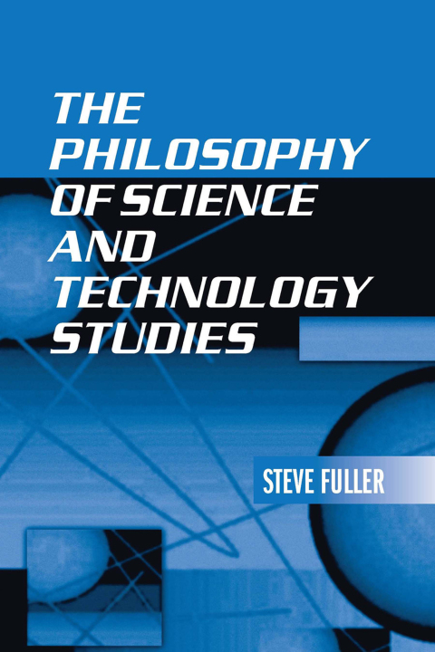 Cover image for book The Philosophy of Science and Technology Studies