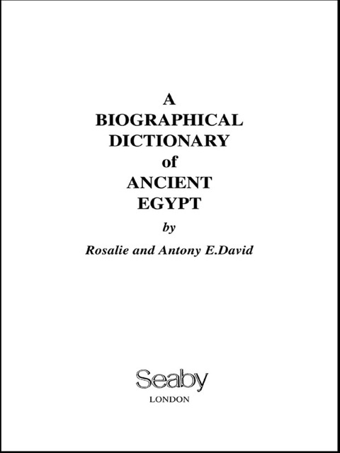 Cover image for book A Biographical Dictionary of Ancient Egypt