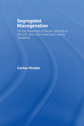 Segregated Miscegenation