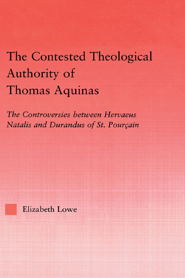 The Contested Theological Authority of Thomas Aquinas
