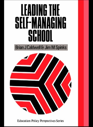 Leading the Self-Managing School