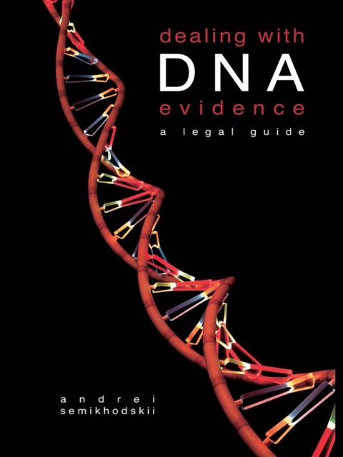 Cover image for book Dealing with DNA Evidence