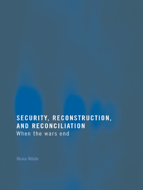 Cover image for book Security, Reconstruction, and Reconciliation