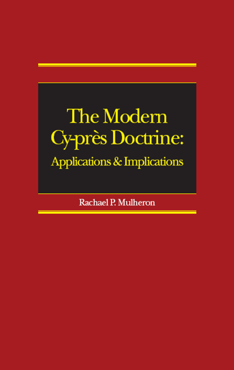 Cover image for book The Modern Cy-près Doctrine