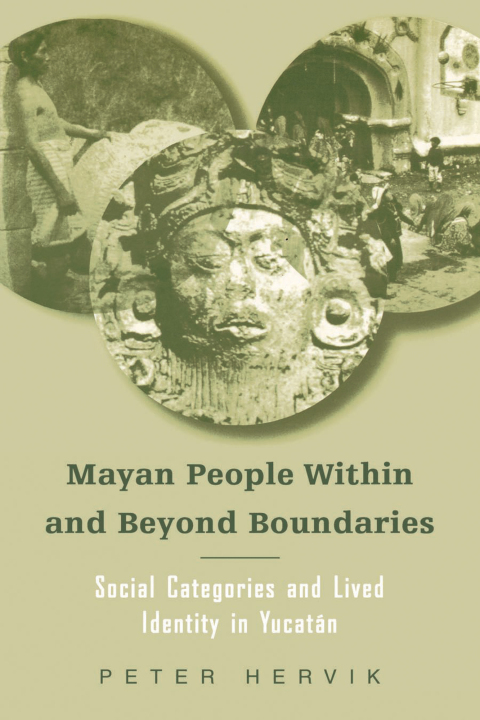 Cover image for book Mayan People Within and Beyond Boundaries