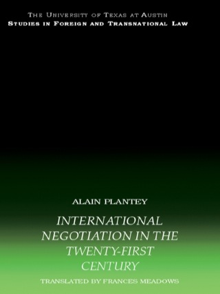 International Negotiation in the Twenty-First Century