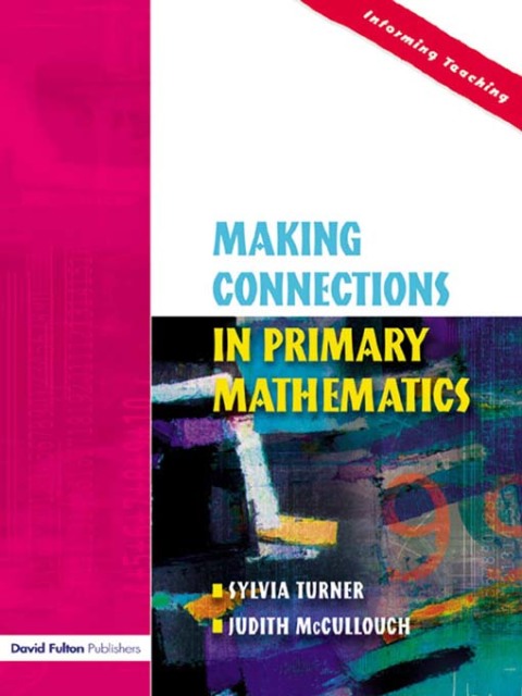 Making Connections in Primary Mathematics 