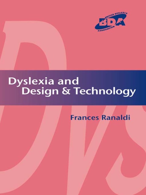 Cover image for book Dyslexia and Design & Technology