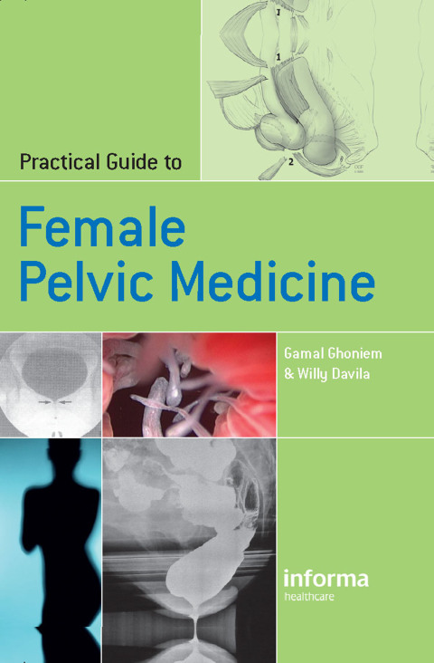 Cover image for book Practical Guide to Female Pelvic Medicine