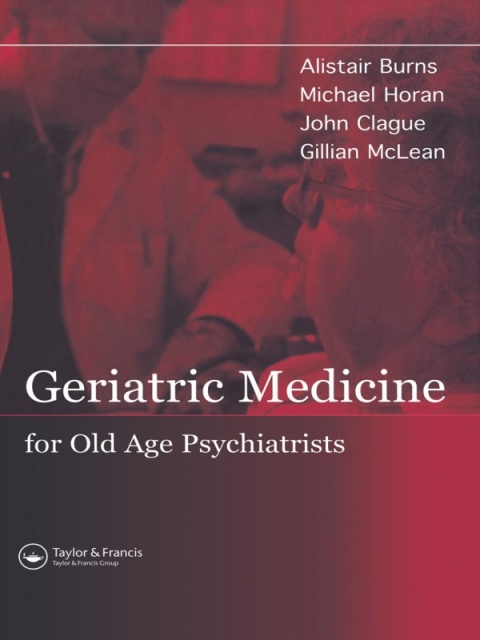 Cover image for book Geriatric Medicine for Old-Age Psychiatrists