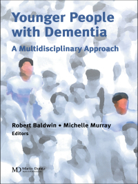 Titelbild: Younger People With Dementia 1st edition 9781841842721