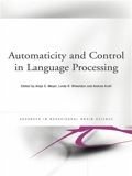 Automaticity and Control in Language Processing - Antje Meyer