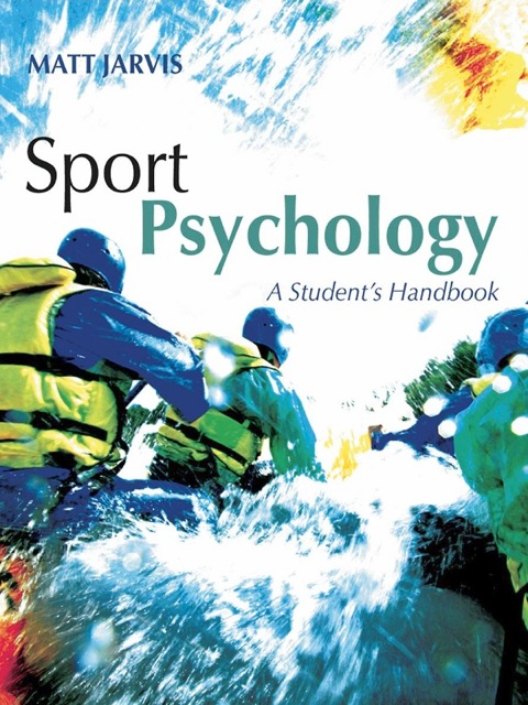 Sport Psychology: A Student's Handbook 