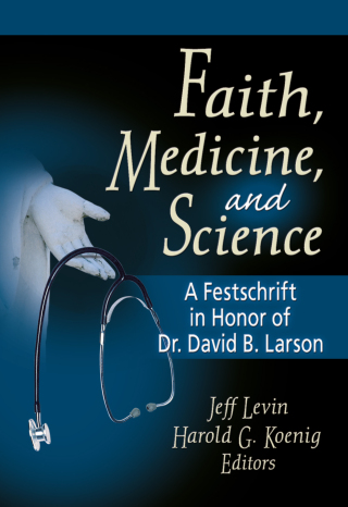 Faith, Medicine, and Science