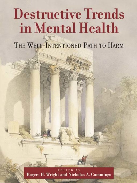Cover image for book Destructive Trends in Mental Health