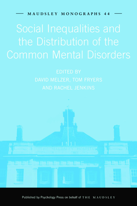 Cover image for book Social Inequalities and the Distribution of the Common Mental Disorders
