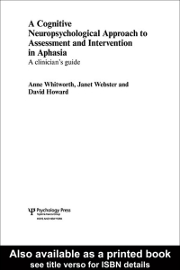 Cover image: A Cognitive Neuropsychological Approach to Assessment and Intervention in Aphasia 1st edition 9781138877498