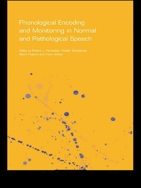 Cover image for book Phonological Encoding and Monitoring in Normal and Pathological Speech