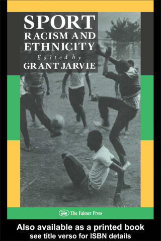 Sport, Racism And Ethnicity