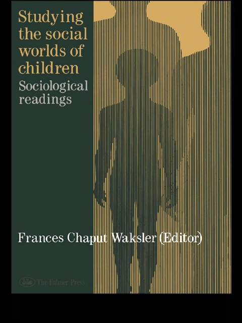 Cover image for book Studying The Social Worlds Of Children