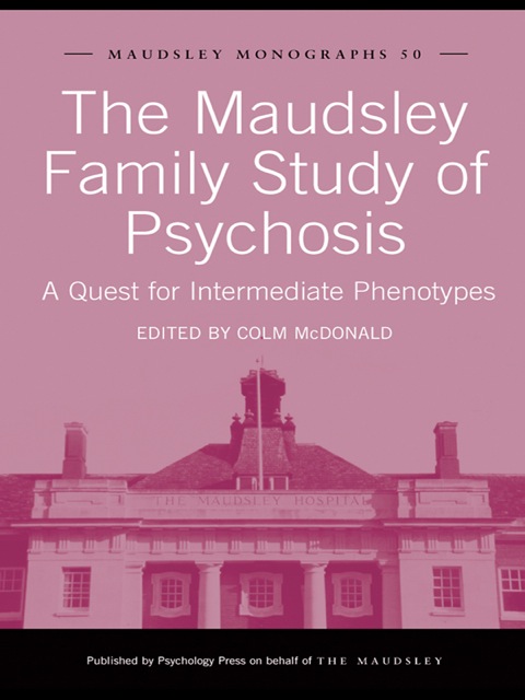 Cover image for book The Maudsley Family Study of Psychosis