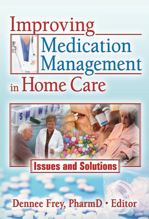 Cover image for book Improving Medication Management in Home Care