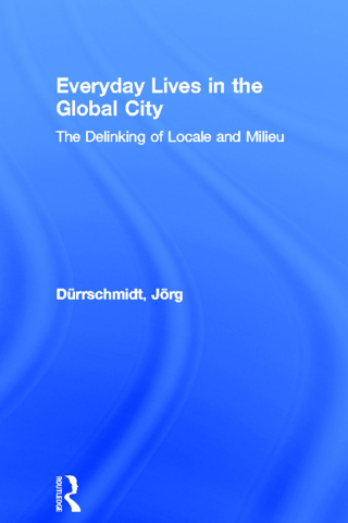 Everyday Lives in the Global City